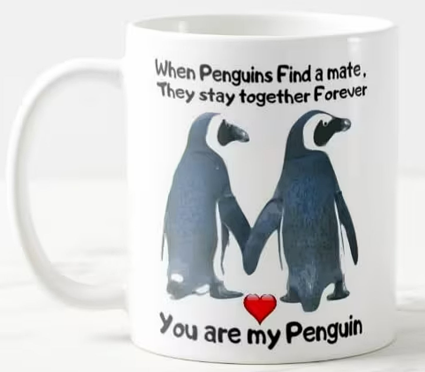 You are My Penguin - Ceramic Mug