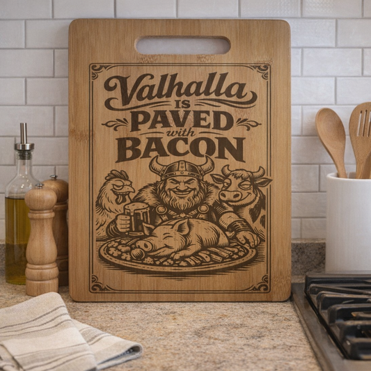Valhalla is paved with Bacon - Chopping Board