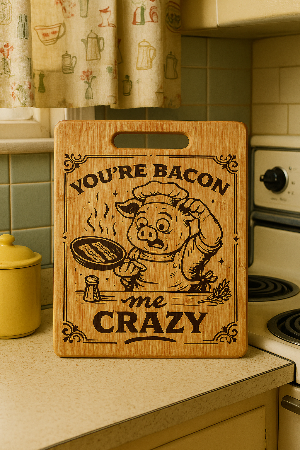 You`re Bacon me Crazy - Chopping Board